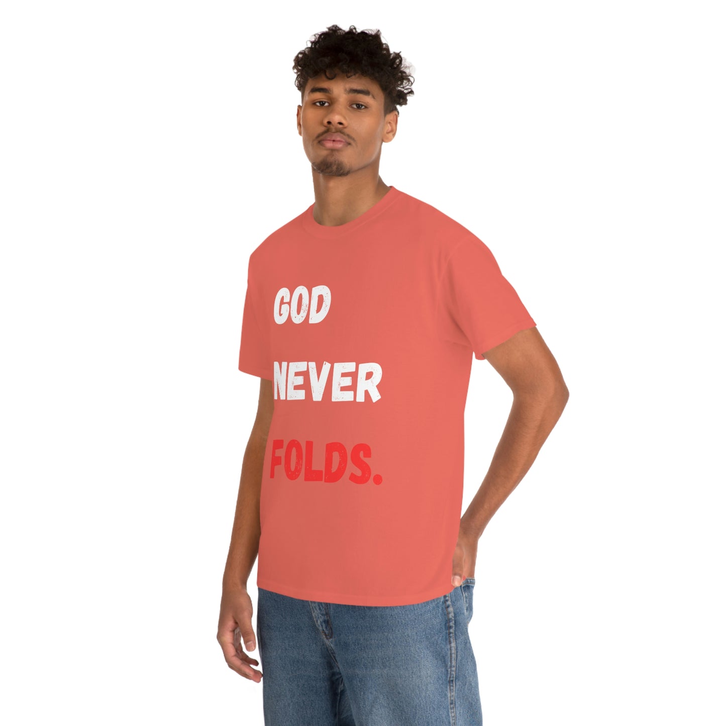 God Never Folds T-Shirt