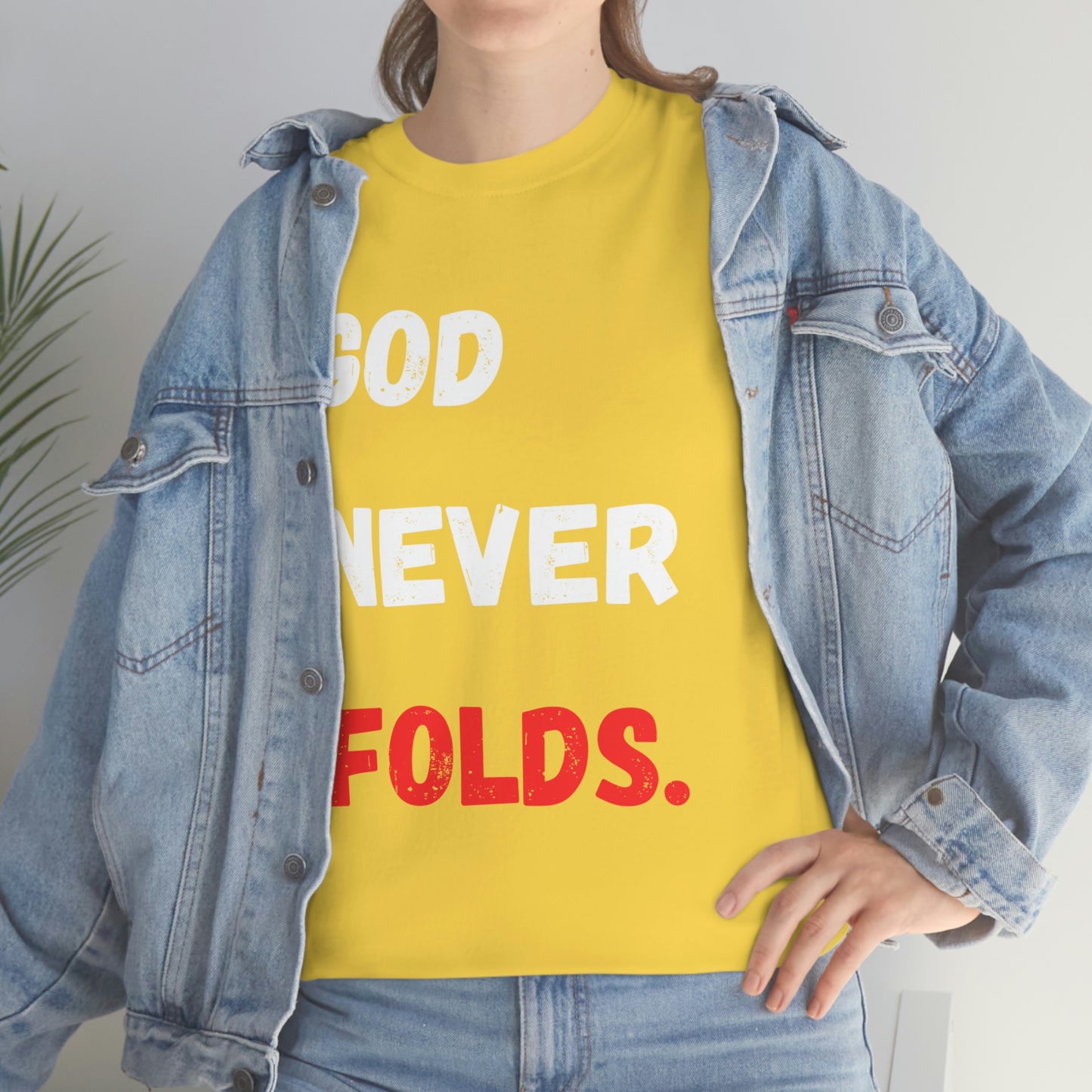 God Never Folds T-Shirt