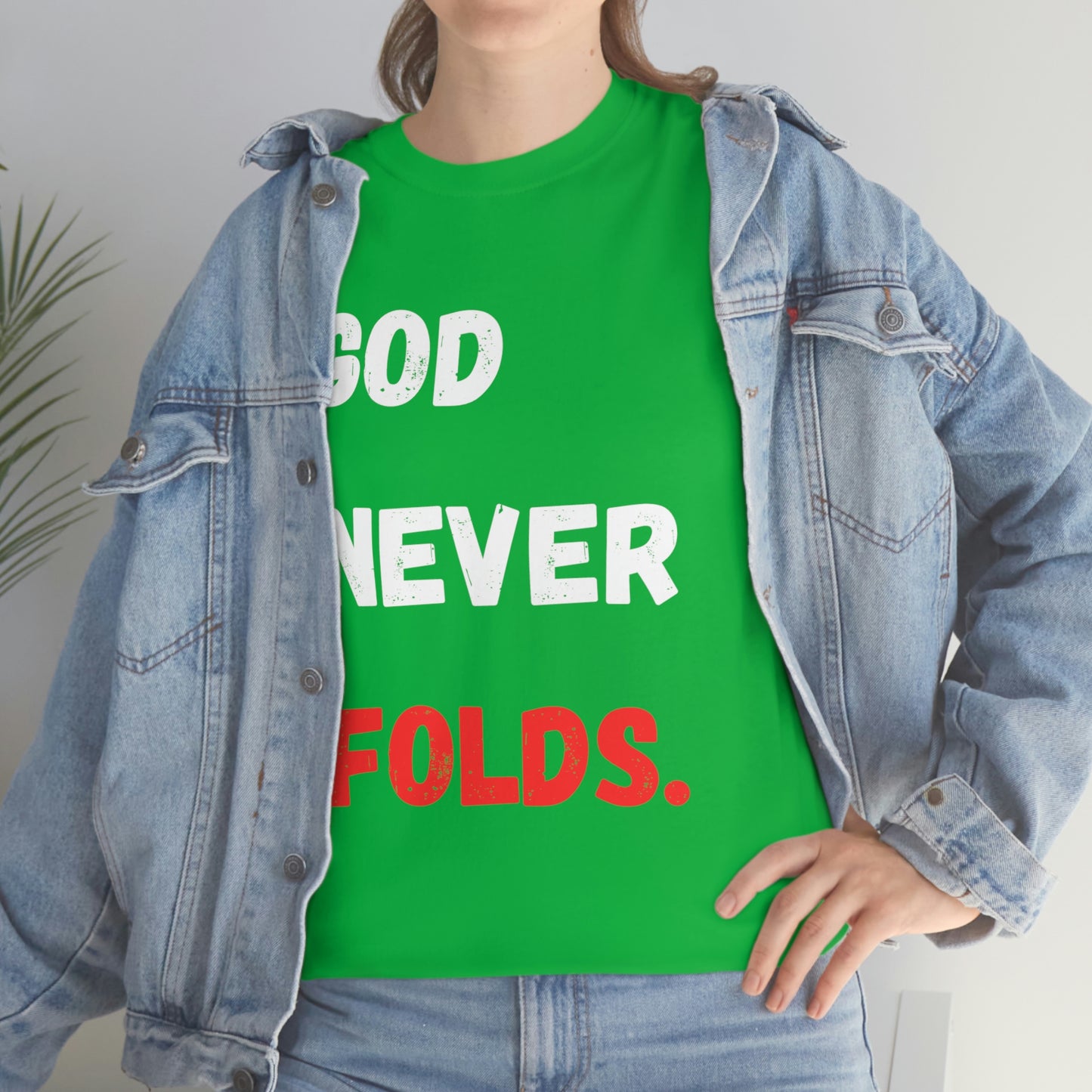 God Never Folds T-Shirt