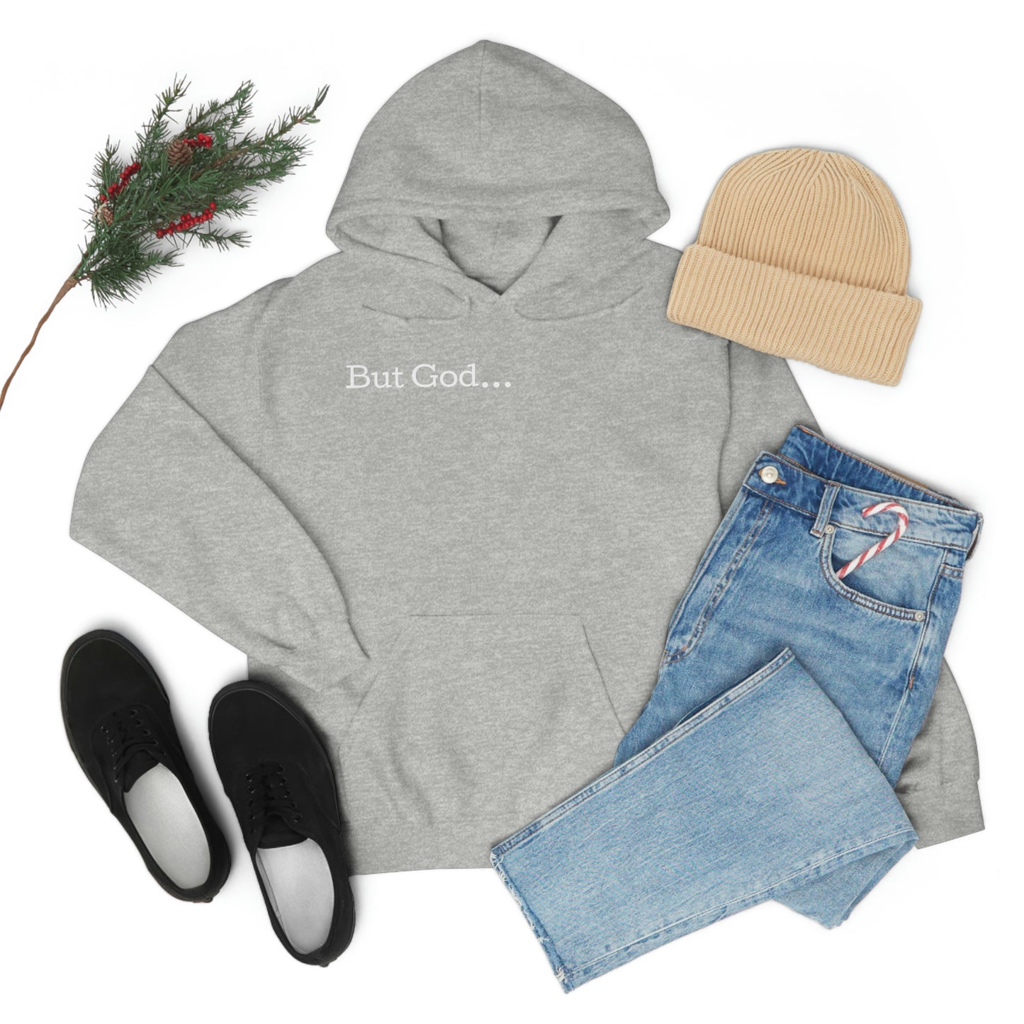 But God... Hoodie