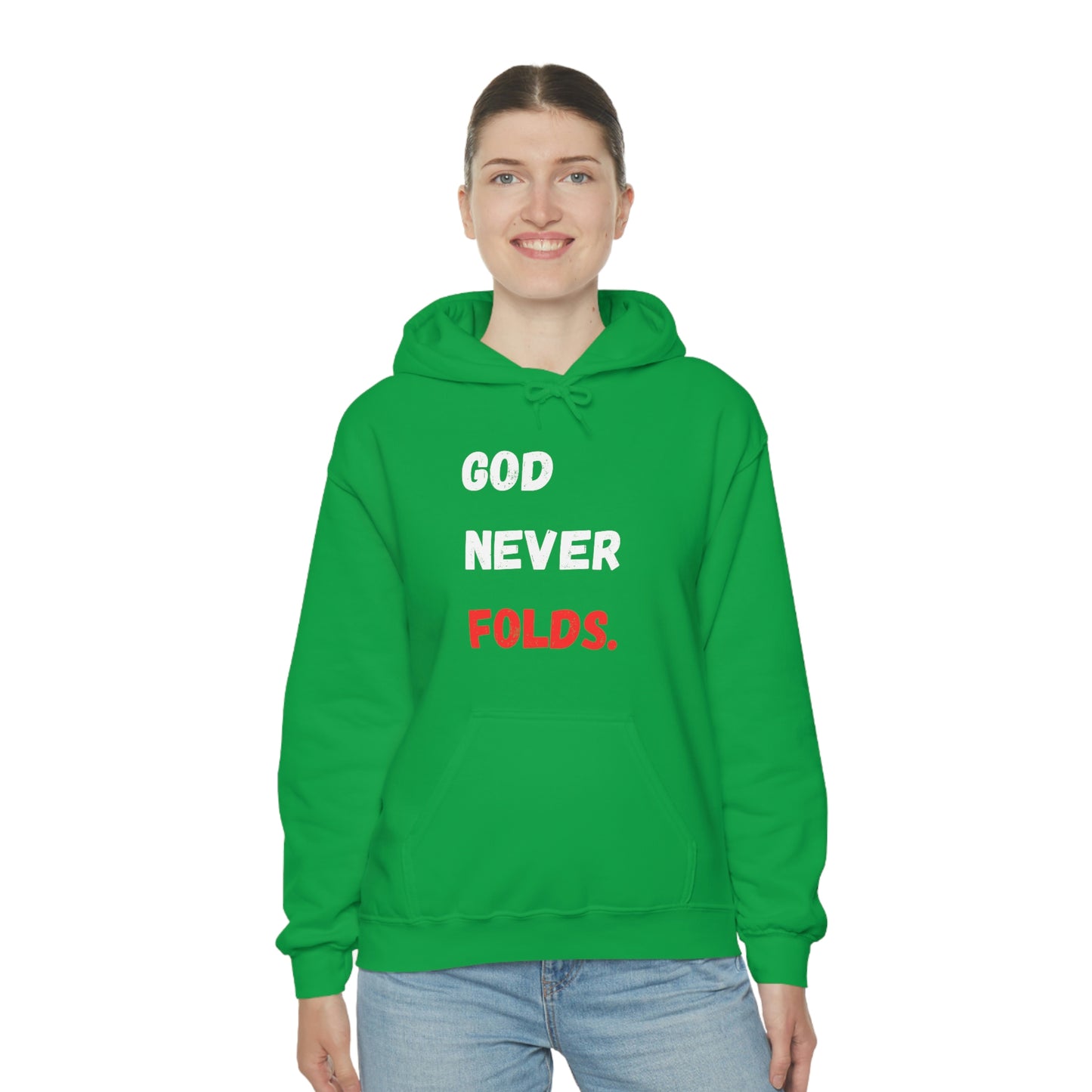God Never Folds. Hoodie