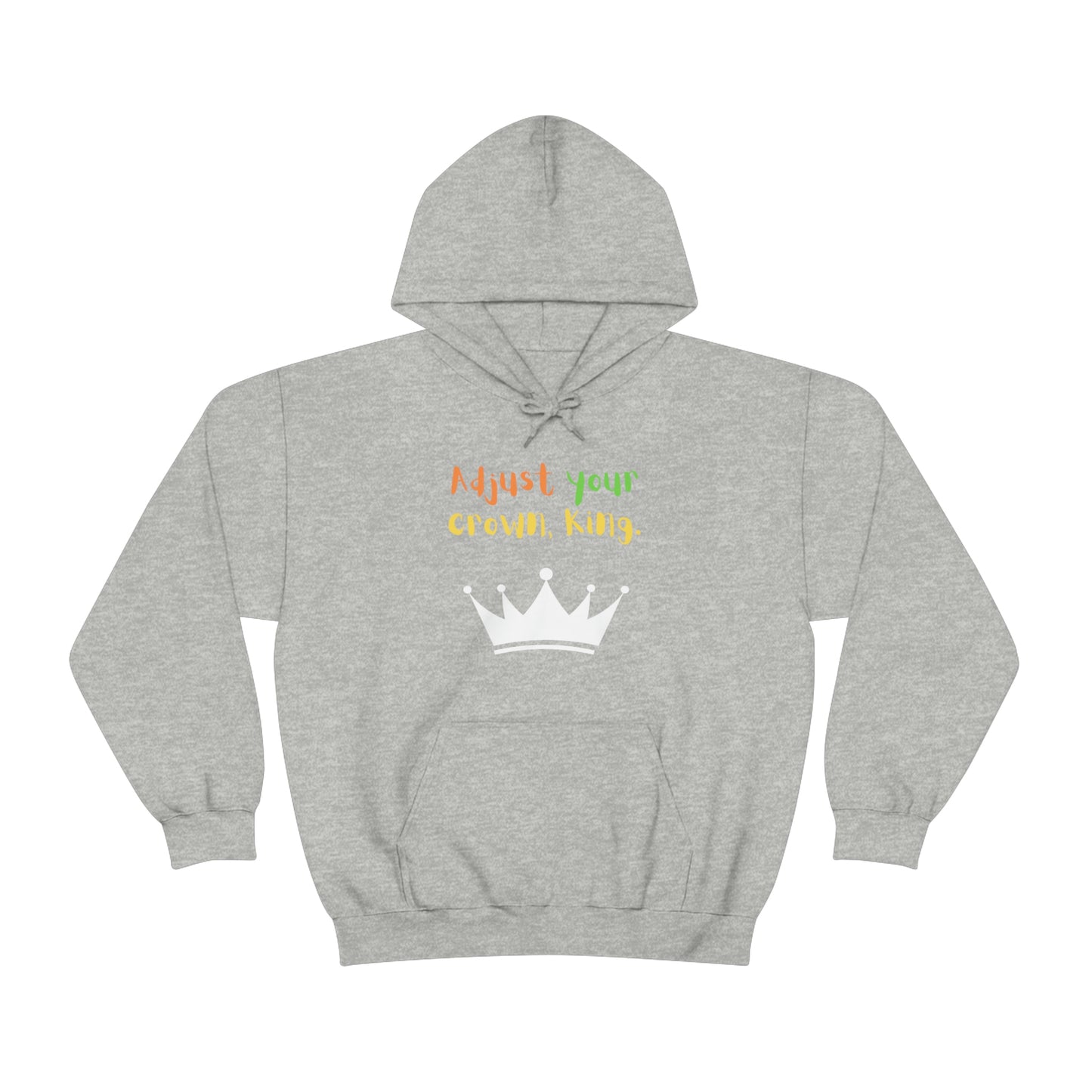 Adjust your crown, King. Hoodie