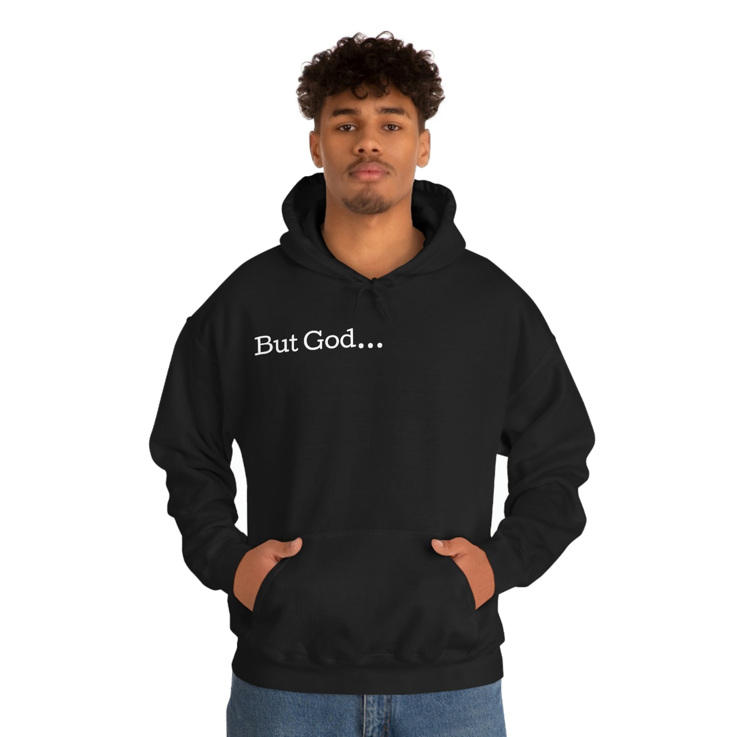 But God... Hoodie