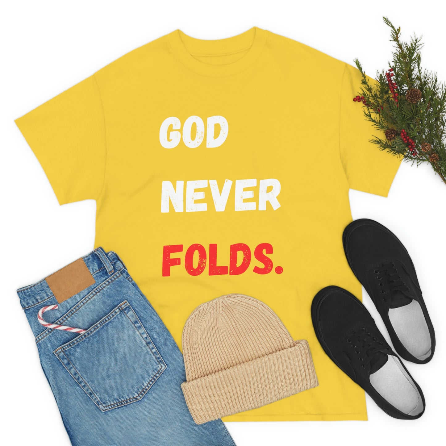 God Never Folds T-Shirt