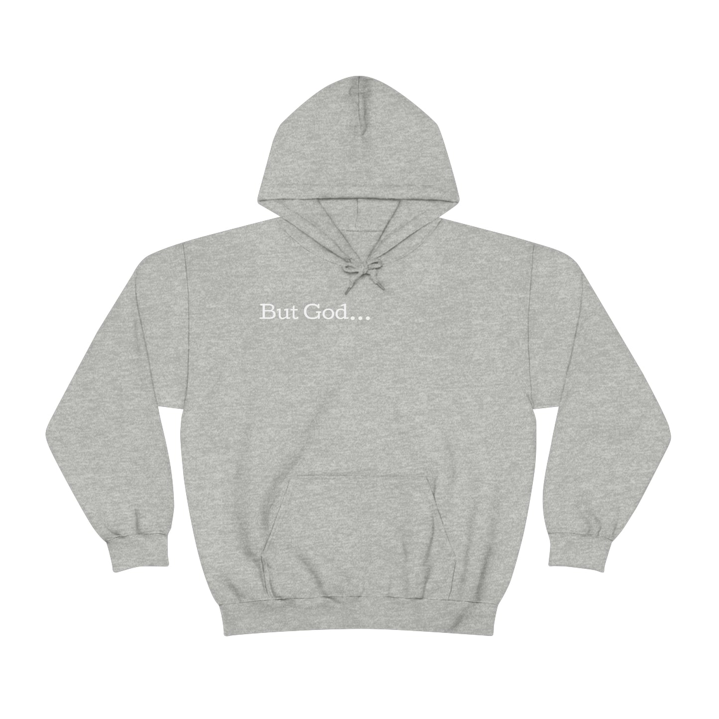 But God... Hoodie