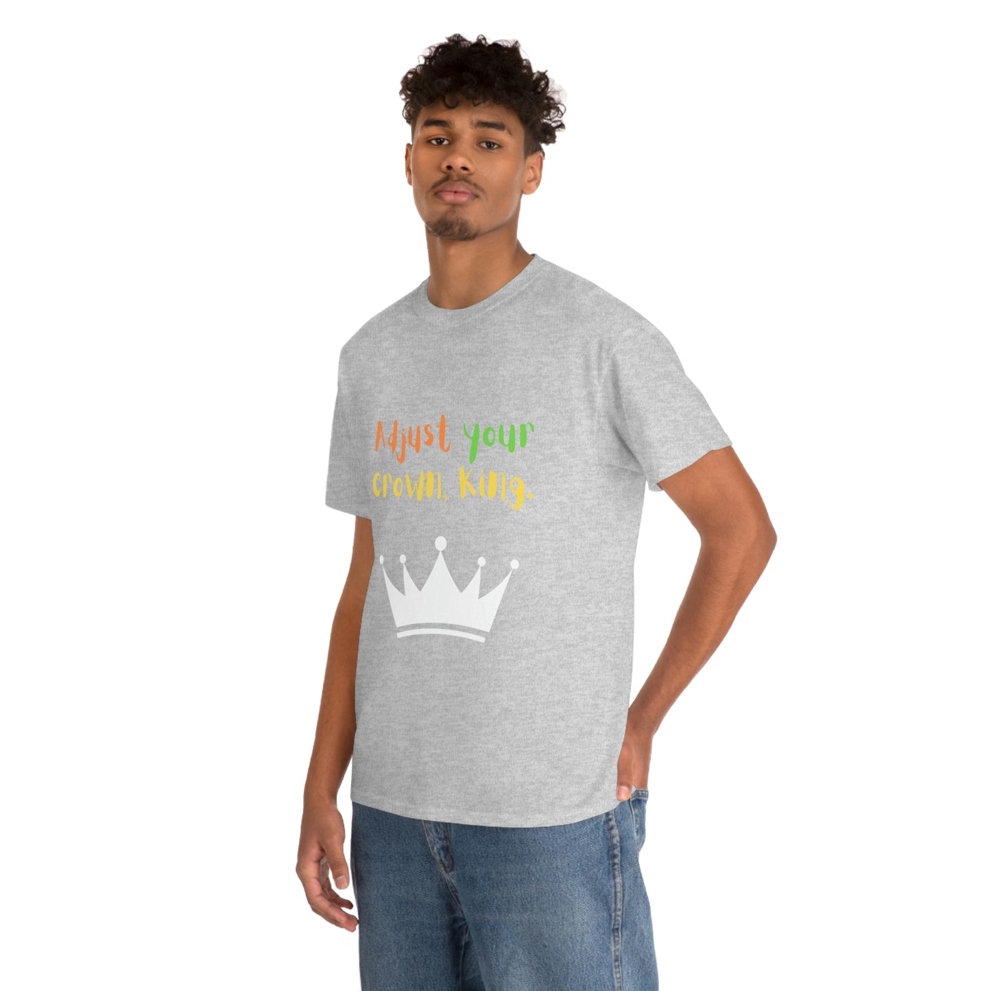 Adjust your crown, King. T-Shirt