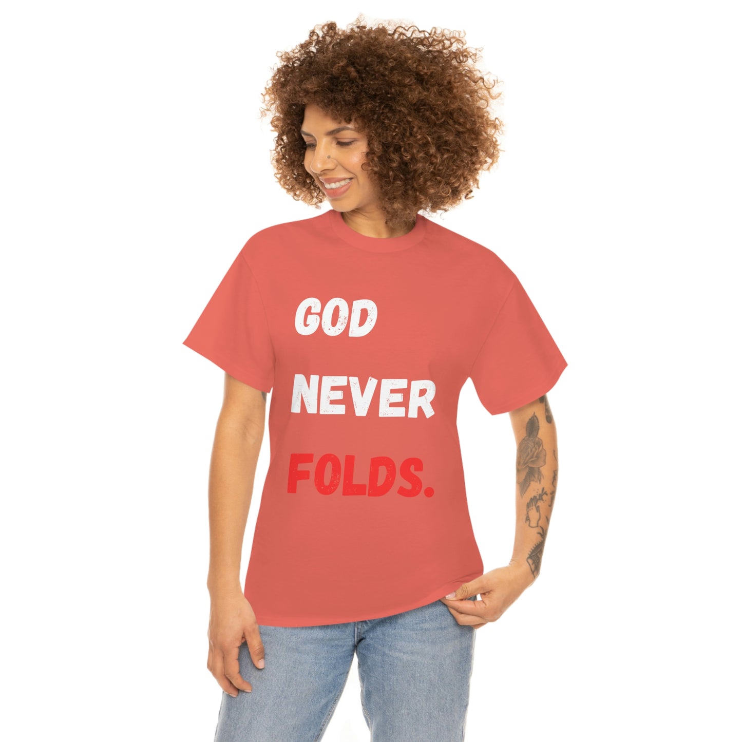 God Never Folds T-Shirt