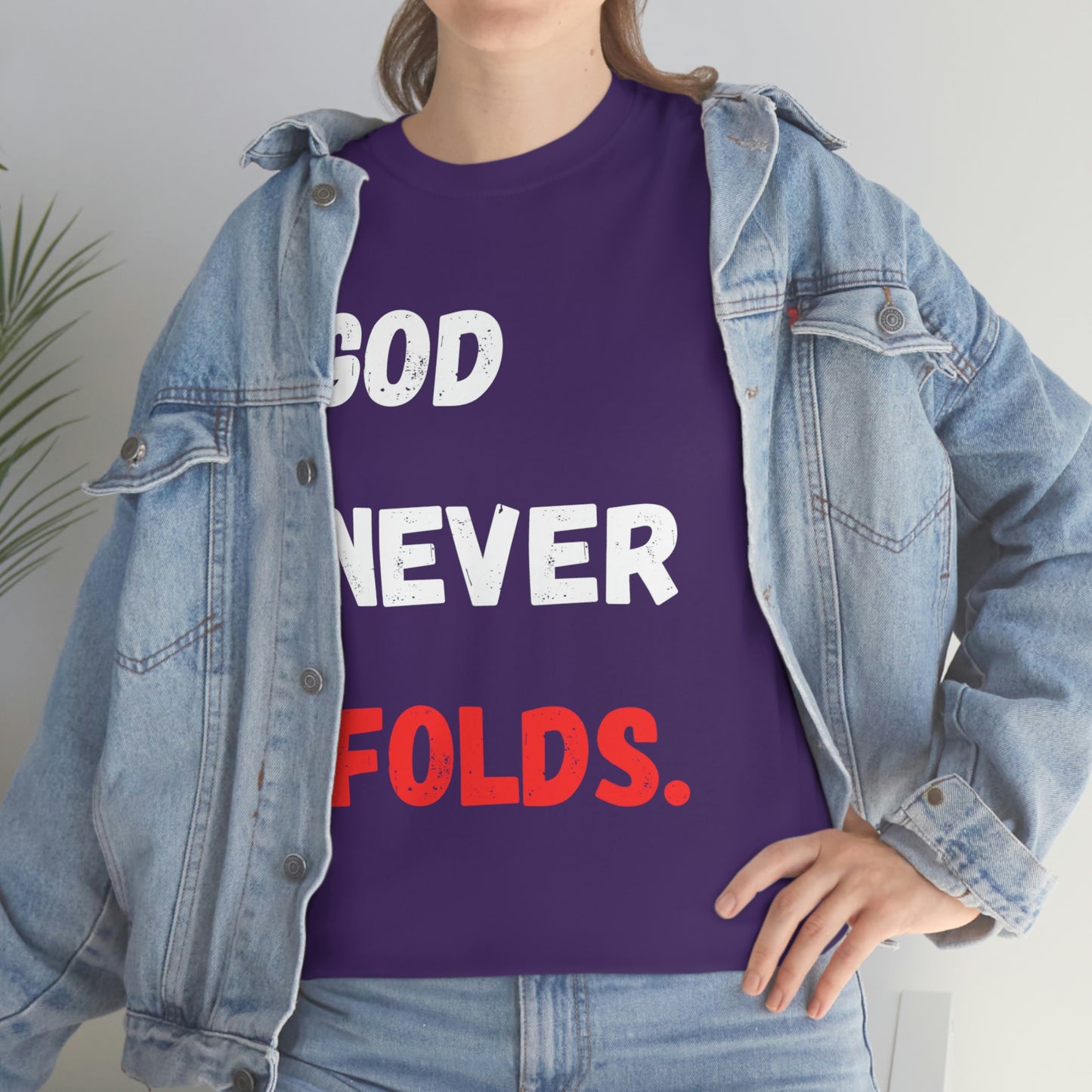 God Never Folds T-Shirt