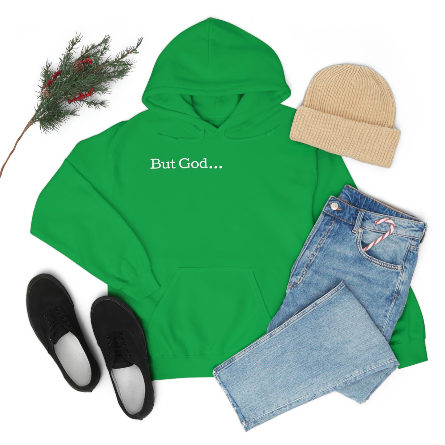 But God... Hoodie