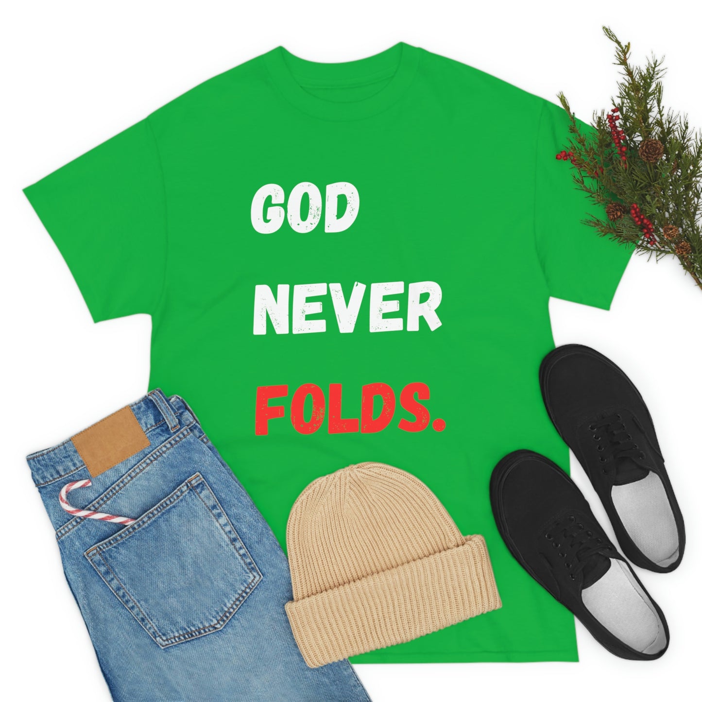 God Never Folds T-Shirt