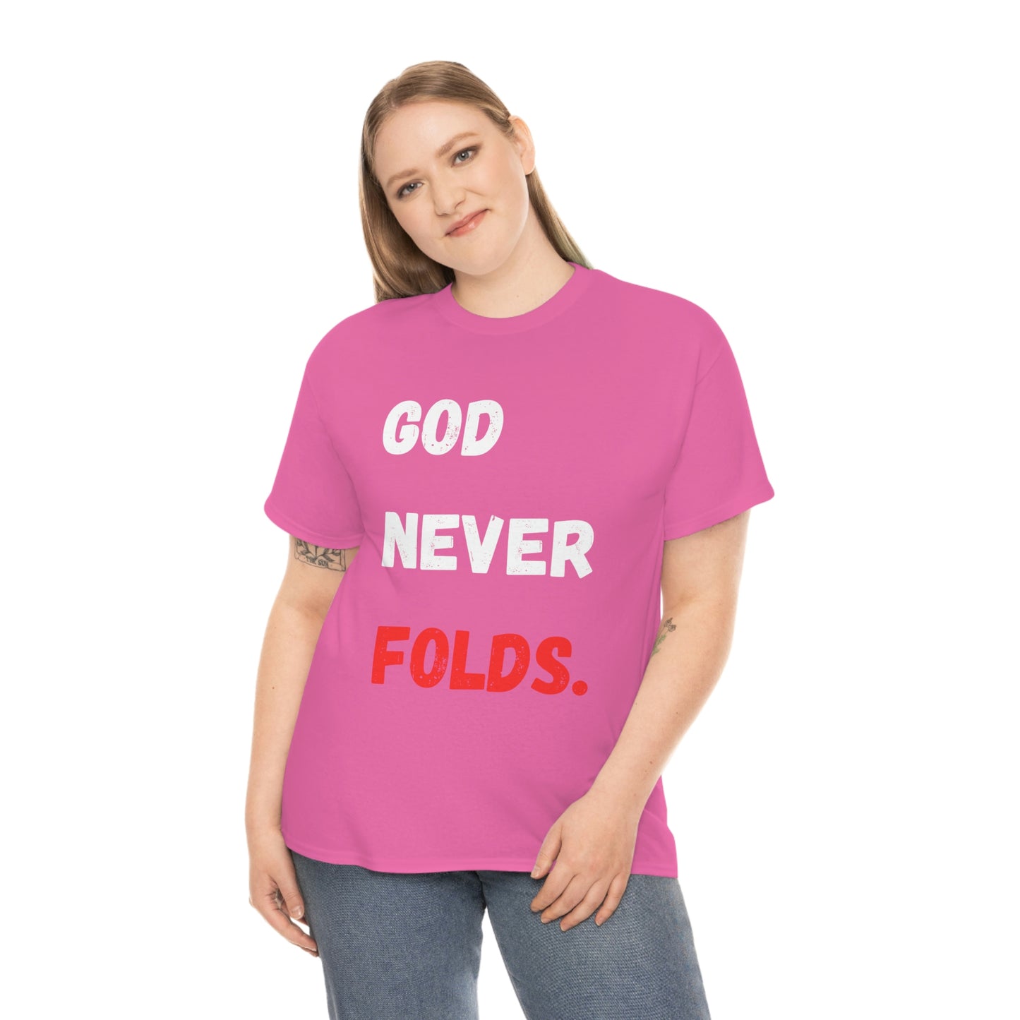 God Never Folds T-Shirt