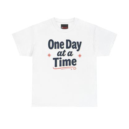 One Day at a Time T‑Shirt