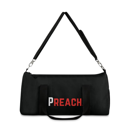 Preach. Duffel Bag