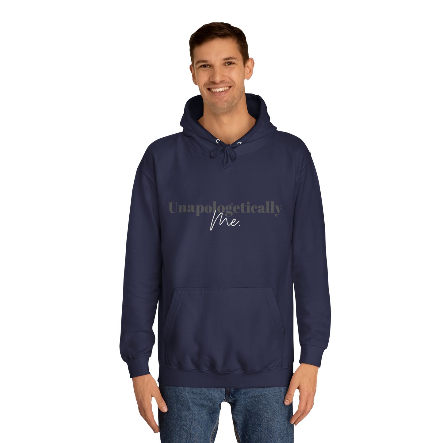 Unapologetically Me. Hoodie