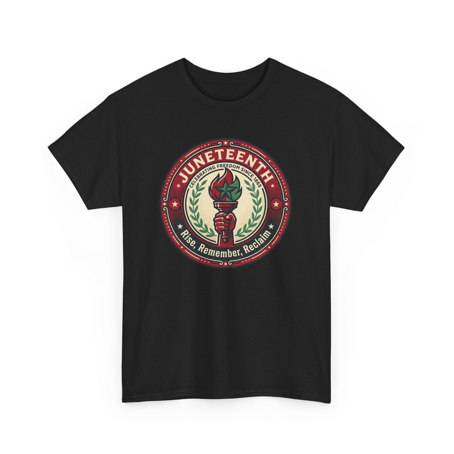 Juneteenth "Rise, Remember, Reclaim" Tee Shirt