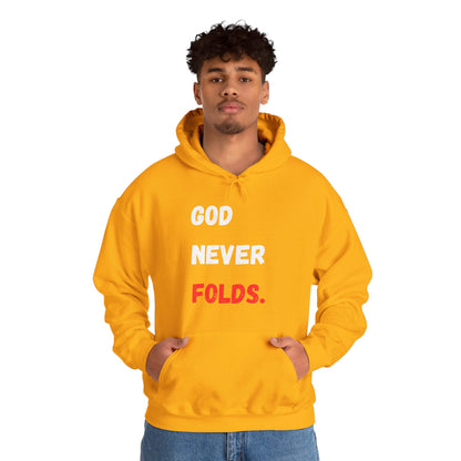 God Never Folds. Hoodie