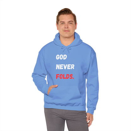 God Never Folds. Hoodie