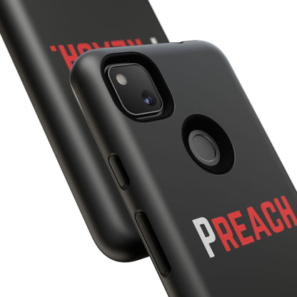 PREACH. Tough Phone Case