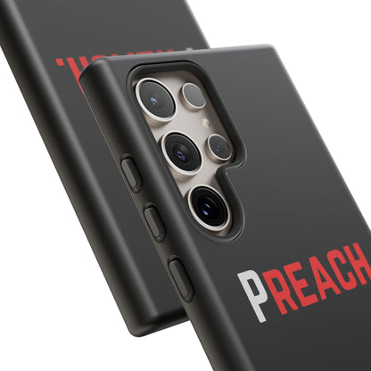 PREACH. Tough Phone Case