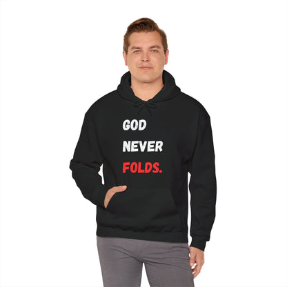 God Never Folds. Hoodie