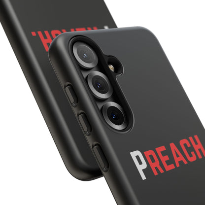 PREACH. Tough Phone Case