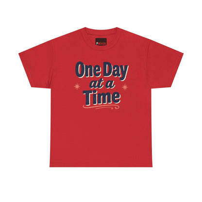 One Day at a Time T‑Shirt