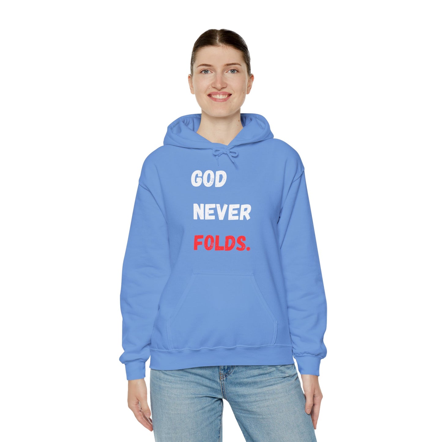 God Never Folds. Hoodie