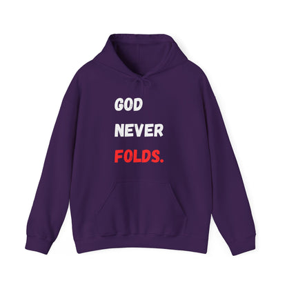 God Never Folds. Hoodie