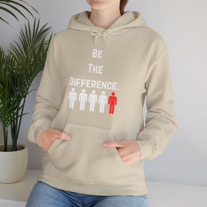 Be The Difference. Hoodie