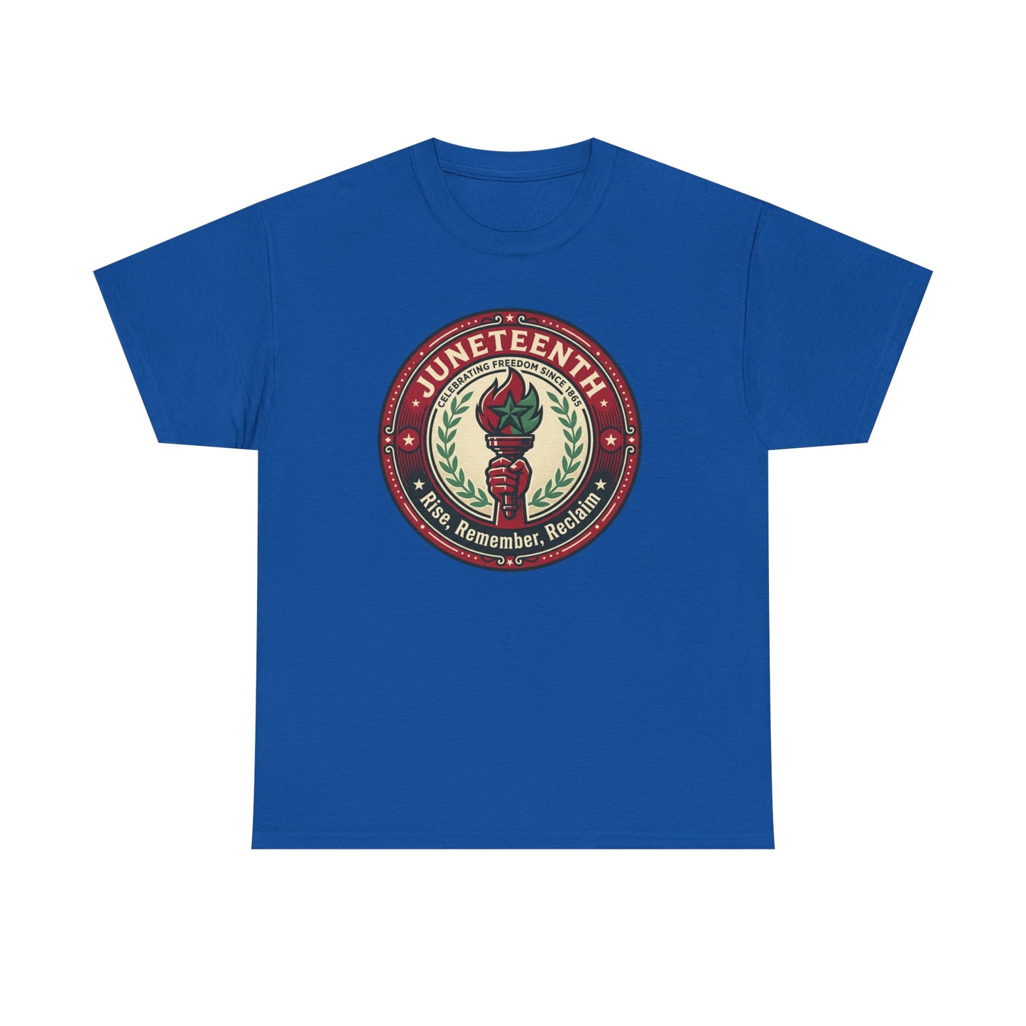 Juneteenth "Rise, Remember, Reclaim" Tee Shirt