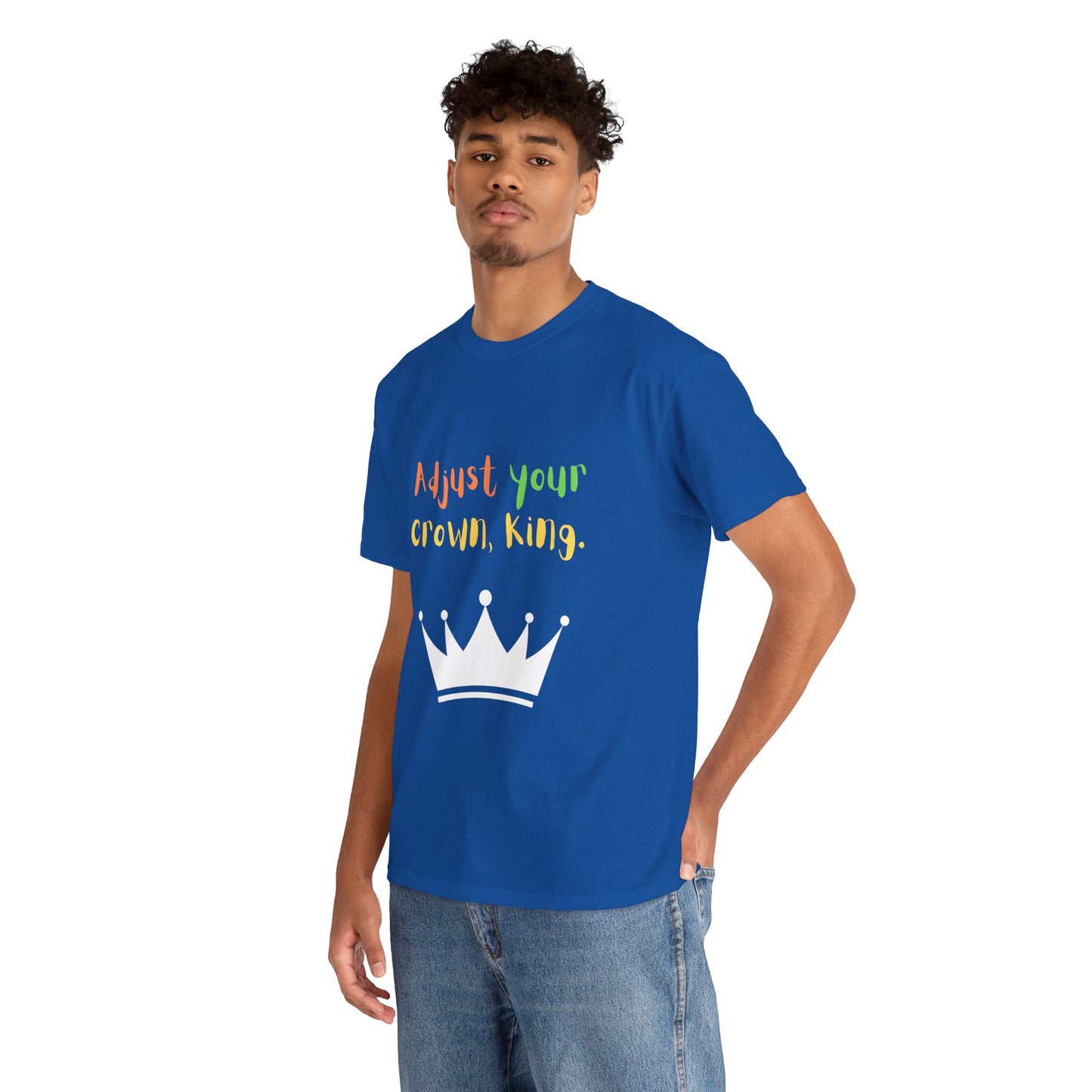 Adjust your crown, King. T-Shirt