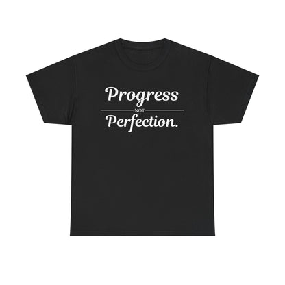 Progress Not Perfection T-Shirt