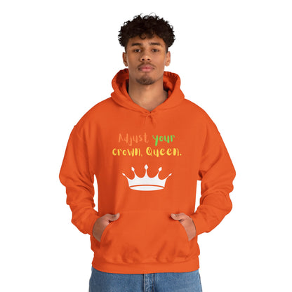 Adjust your crown, Queen. Hoodie