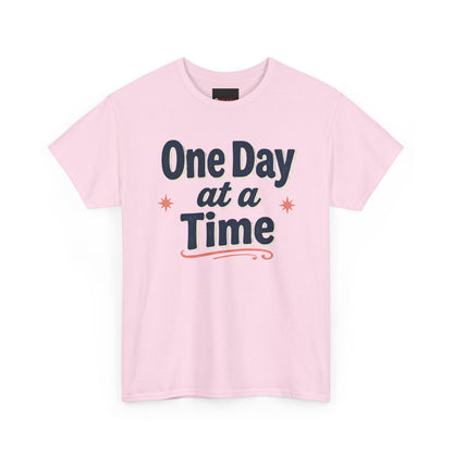 One Day at a Time T‑Shirt