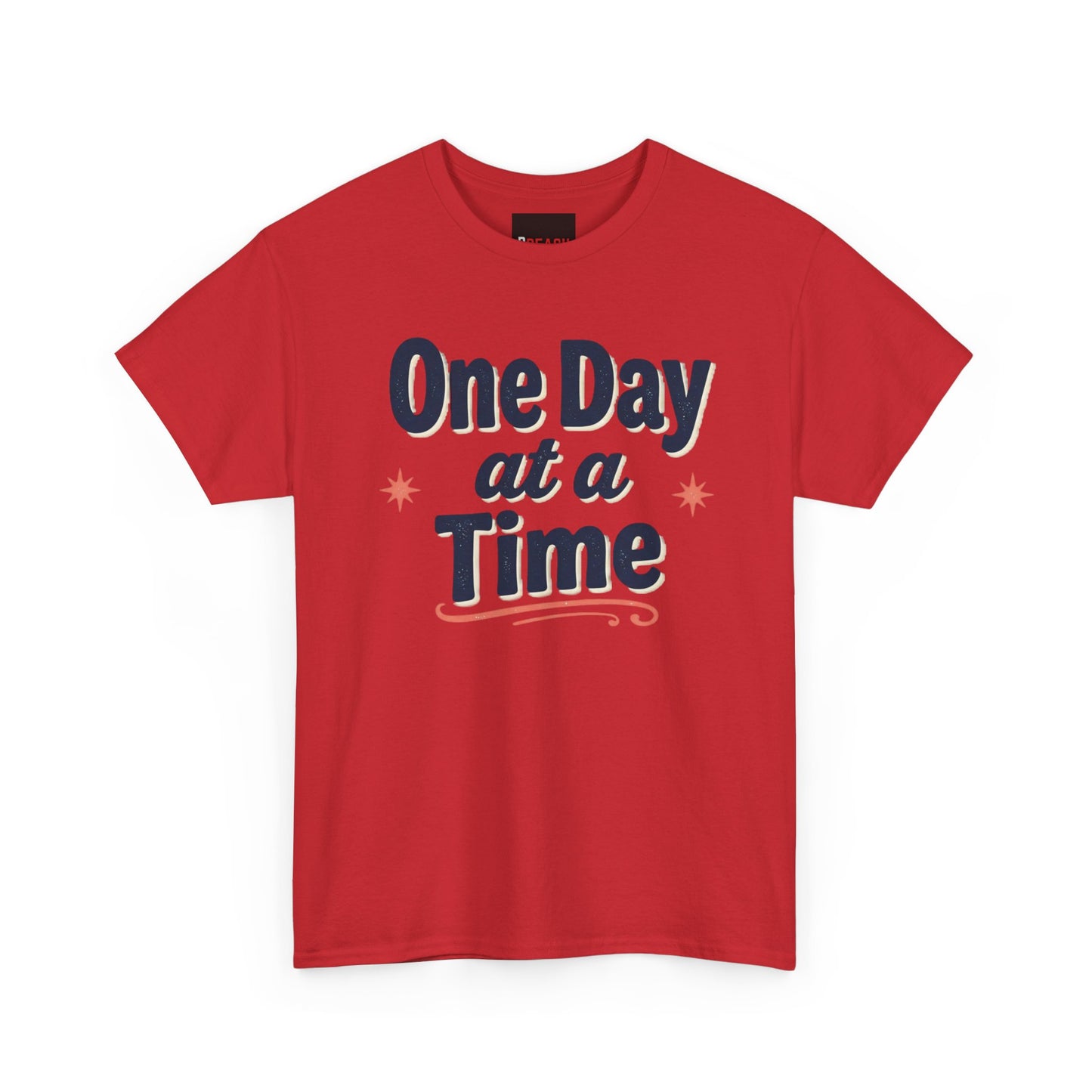 One Day at a Time T‑Shirt