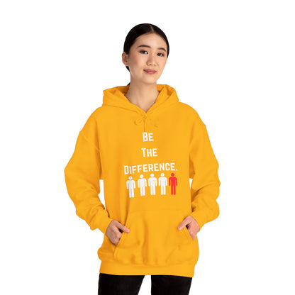 Be The Difference. Hoodie