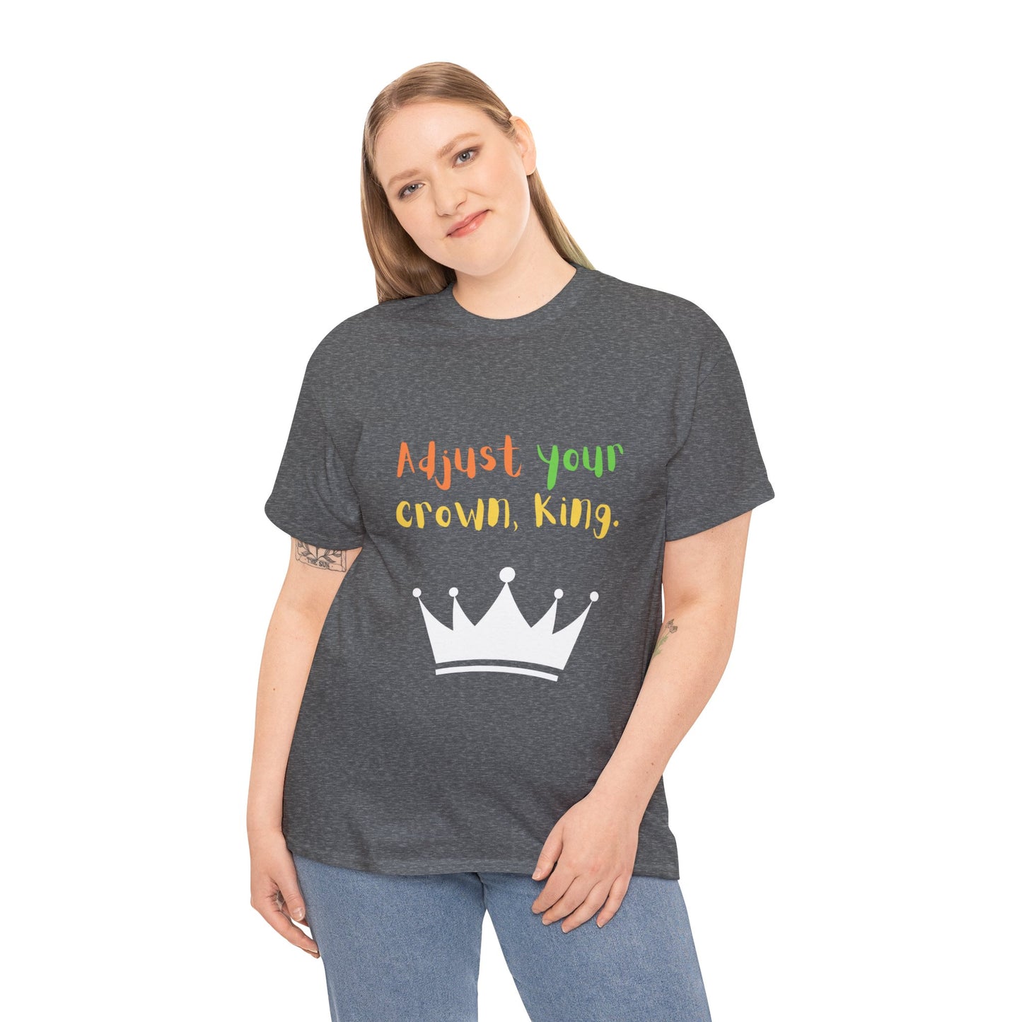Adjust your crown, King. T-Shirt