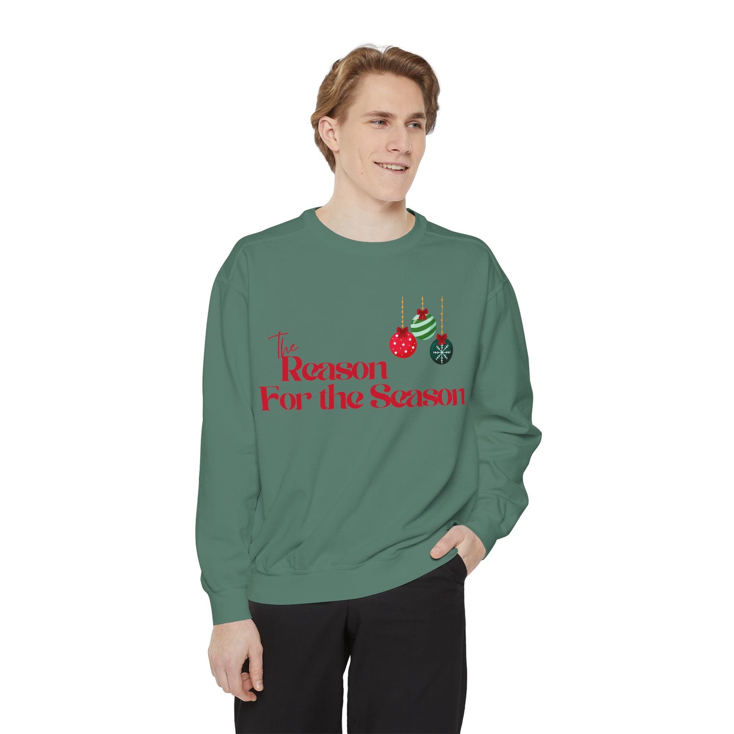 The Reason for the Season Sweatshirt
