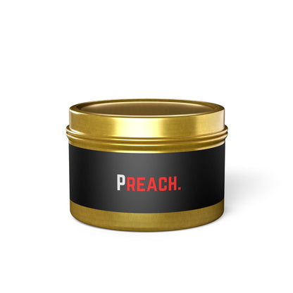 PREACH. Tin Candles