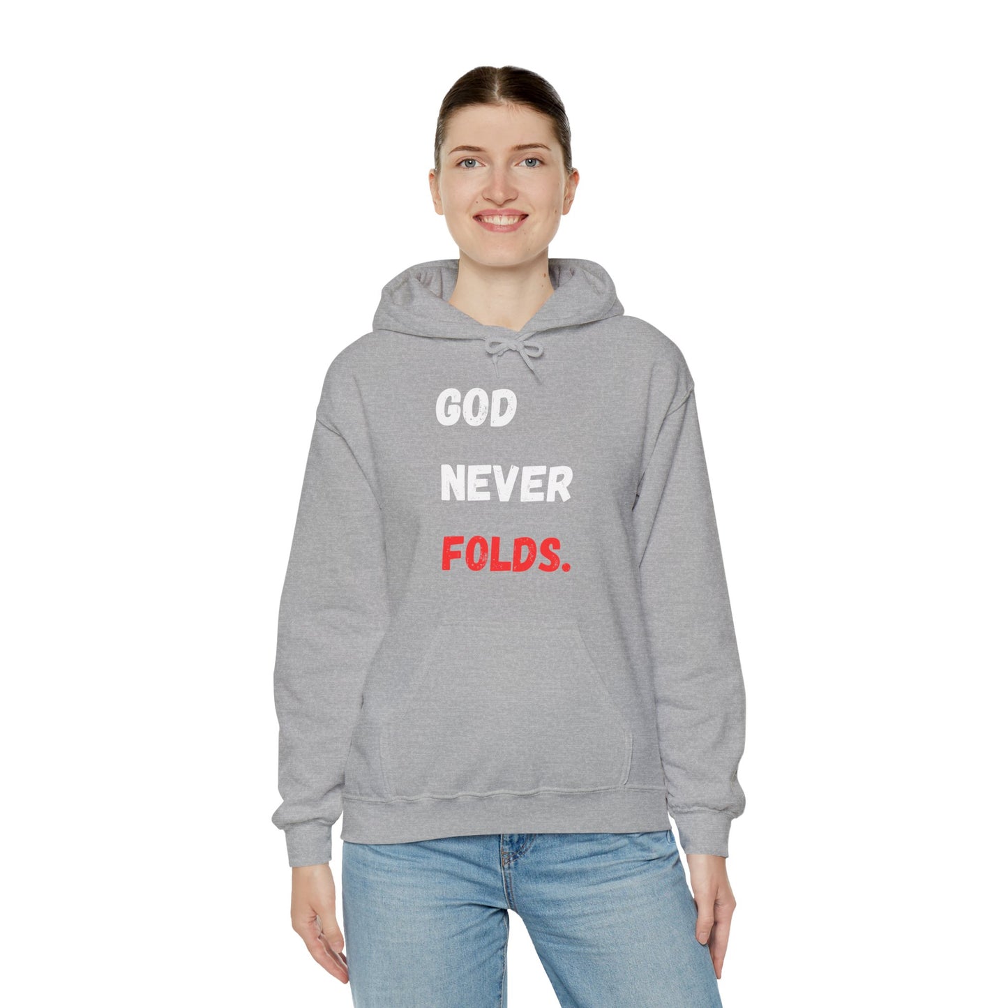 God Never Folds. Hoodie