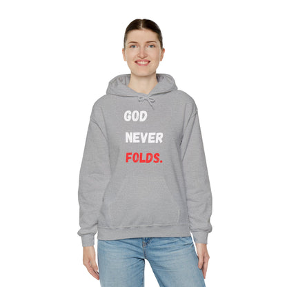 God Never Folds. Hoodie