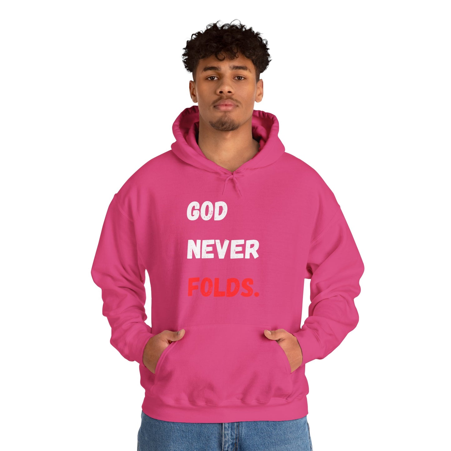 God Never Folds. Hoodie