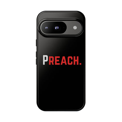 PREACH. Tough Phone Case