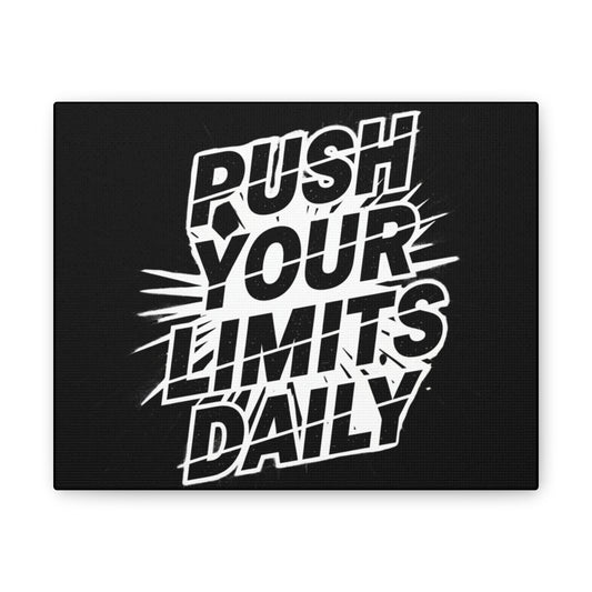 Push Your Limits Daily Art Canvas