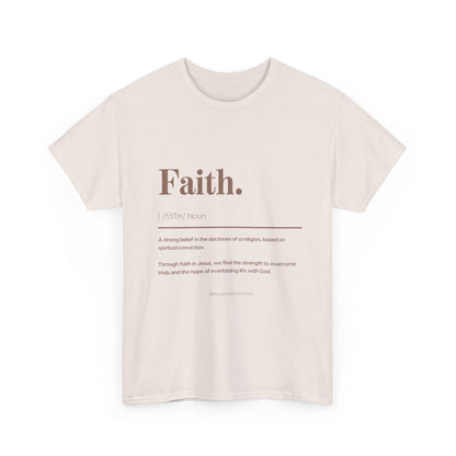 Faith Definition T-Shirt