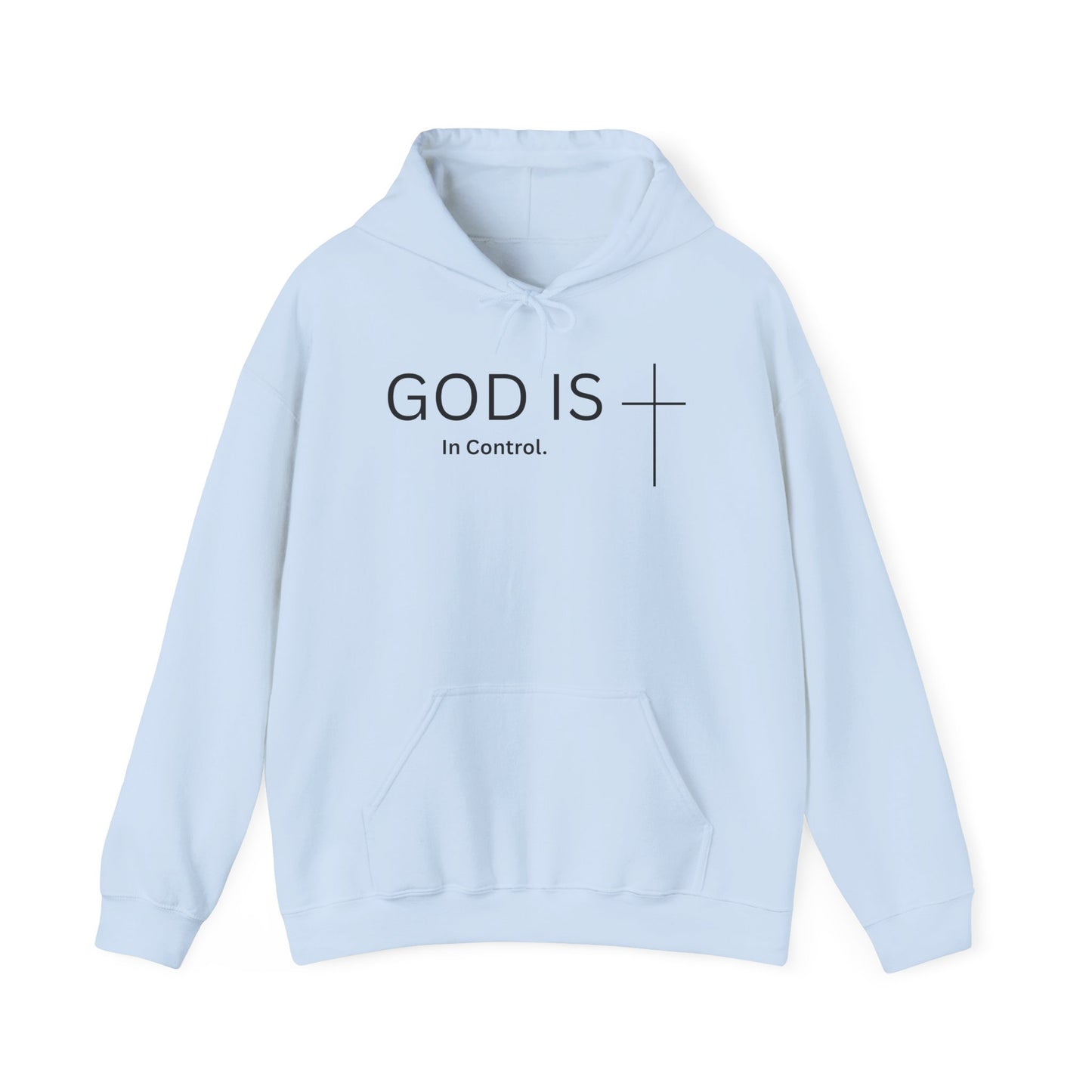 God Is In Control Hoodie