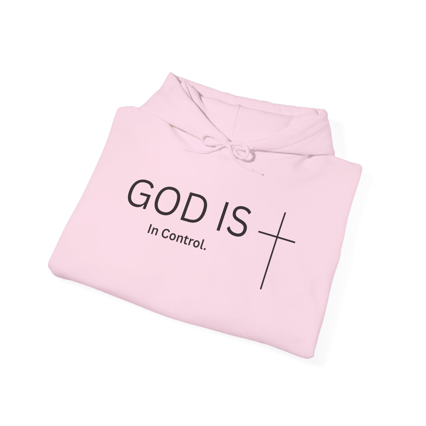 God Is In Control Hoodie