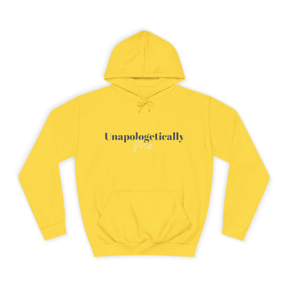 Unapologetically Me. Hoodie