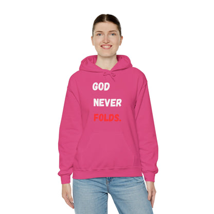 God Never Folds. Hoodie