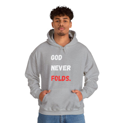God Never Folds. Hoodie